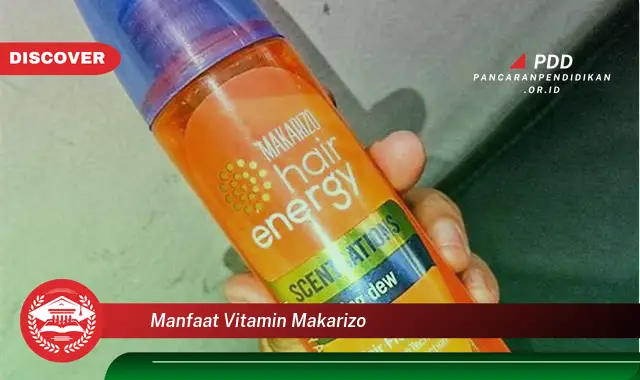manfaat vitamin makarizo